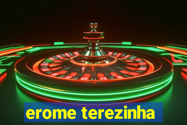 erome terezinha